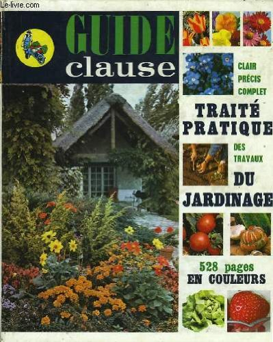 guide claude. traité des travaux du jardinage