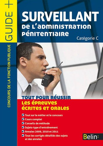 Surveillant de l'administration pénitentiaire : catégorie C