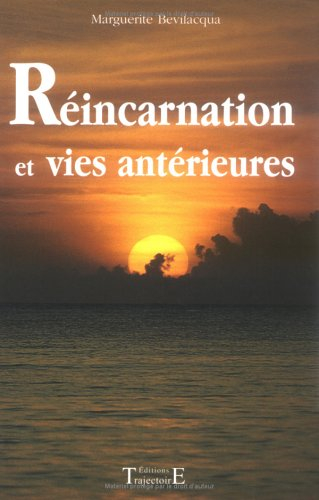 Réincarnation et vies antérieures : preuves et témoignages