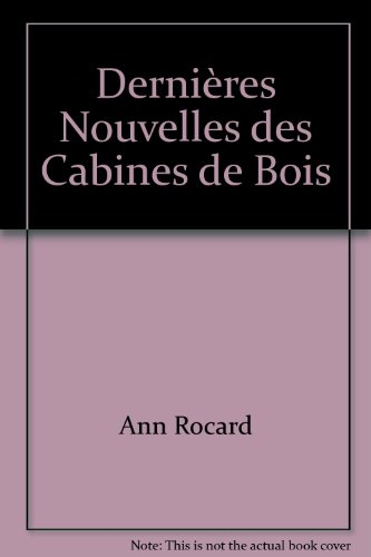 Dernières nouvelles des cabines de bois