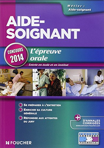 L'épreuve orale, concours d'entrée en école et en institut d'aide-soignant : concours 2014