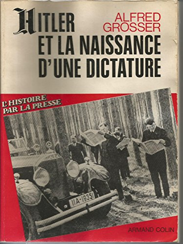 Hitler et la naissance d'une dictature