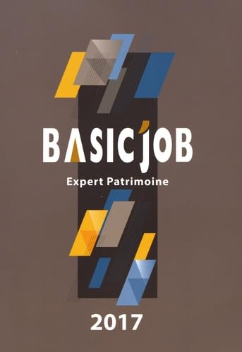 Basic'Job : expert patrimoine : 2017