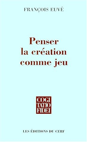 Penser la création comme jeu