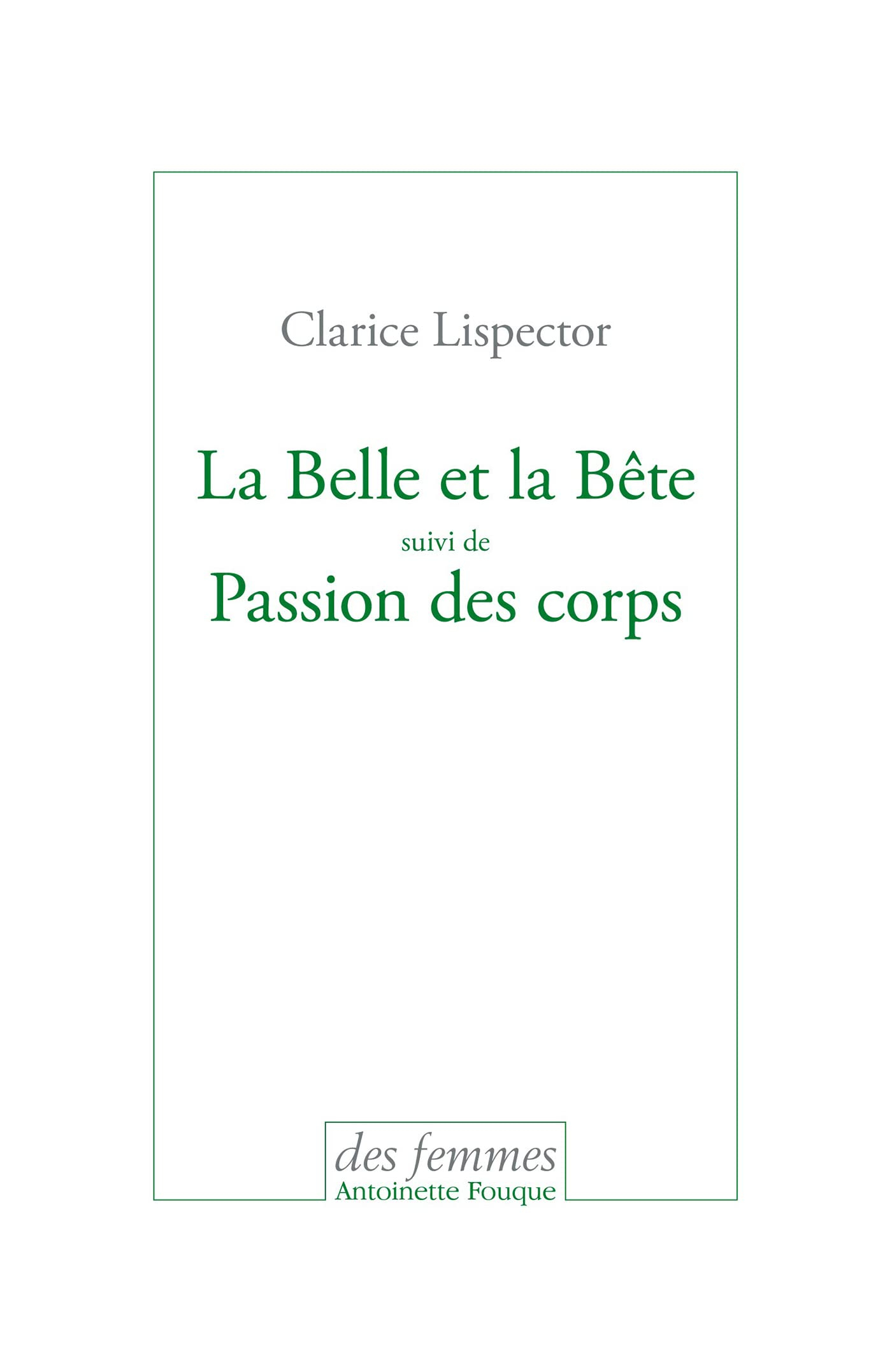 La belle et la bête. Passion des corps