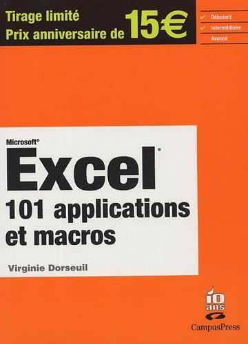 Microsoft Excel : 101 applications et macros