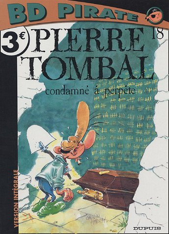 pierre tombal, tome 18 : condamné à perpète