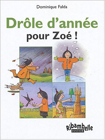 Drôle d'année pour Zoé