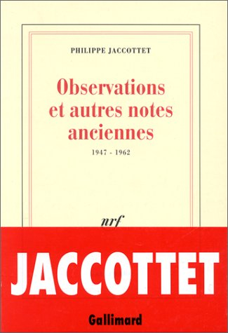 Observations et autres notes anciennes : 1947-1962