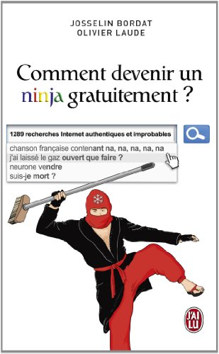 Comment devenir un ninja gratuitement ?