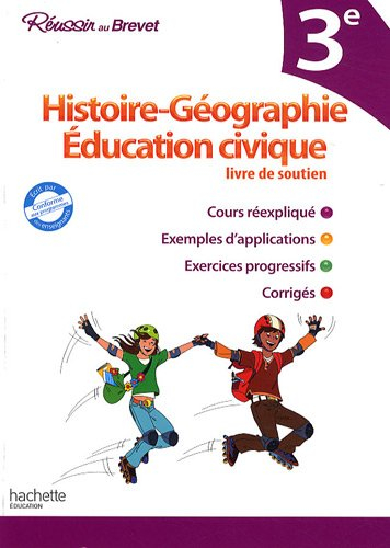 Histoire géographie, éducation civique 3e : livre de soutien