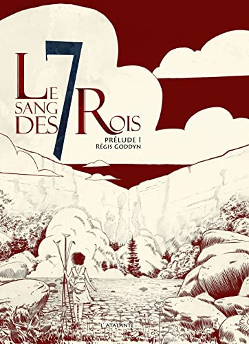 Le sang des 7 rois. Prélude 1