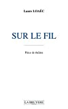Sur le fil