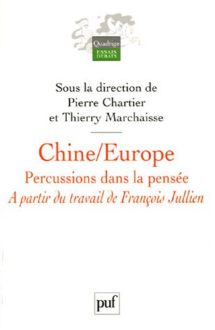 Chine-Europe, percussions dans la pensée : à partir du travail de François Jullien