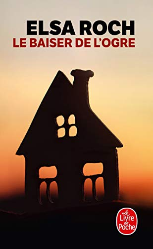 Le baiser de l'ogre
