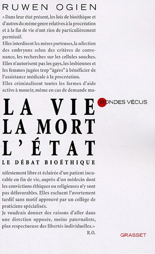 La vie, la mort, l'Etat : le débat bioéthique