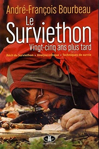 Le surviethon : vingt-cinq ans plus tard