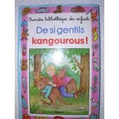 De si gentils kangourous