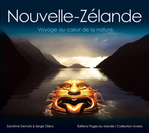 Nouvelle-Zélande : voyage au coeur de la nature