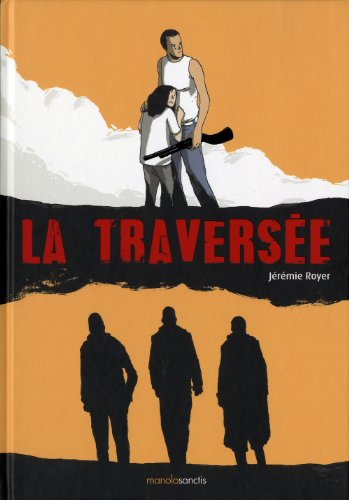 La traversée