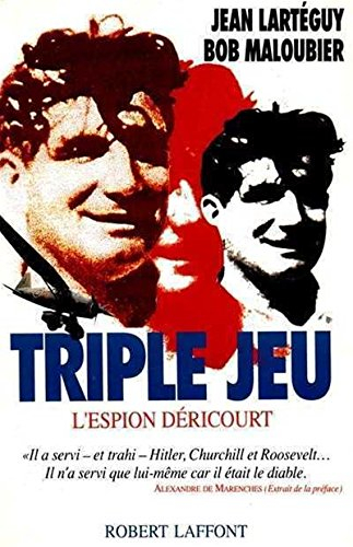 Triple jeu : l'espion Déricourt