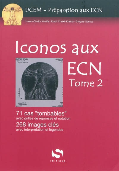 Iconos aux ECN. Vol. 2. 71 cas tombables avec grilles de réponses et notation, 268 images clés avec 