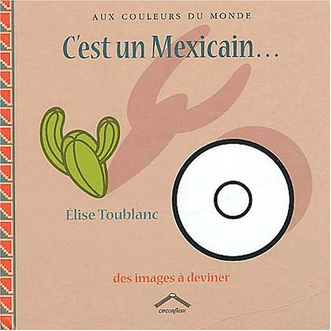 C'est un Mexicain...