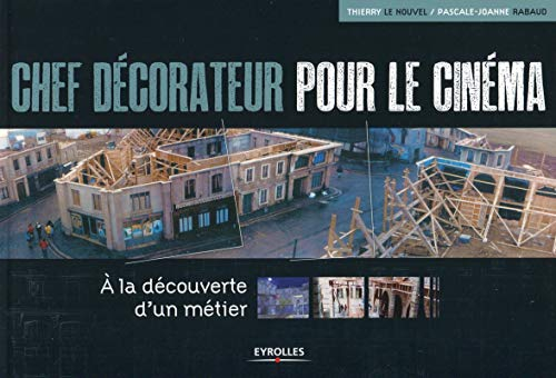 Chef décorateur pour le cinéma : à la découverte d'un métier