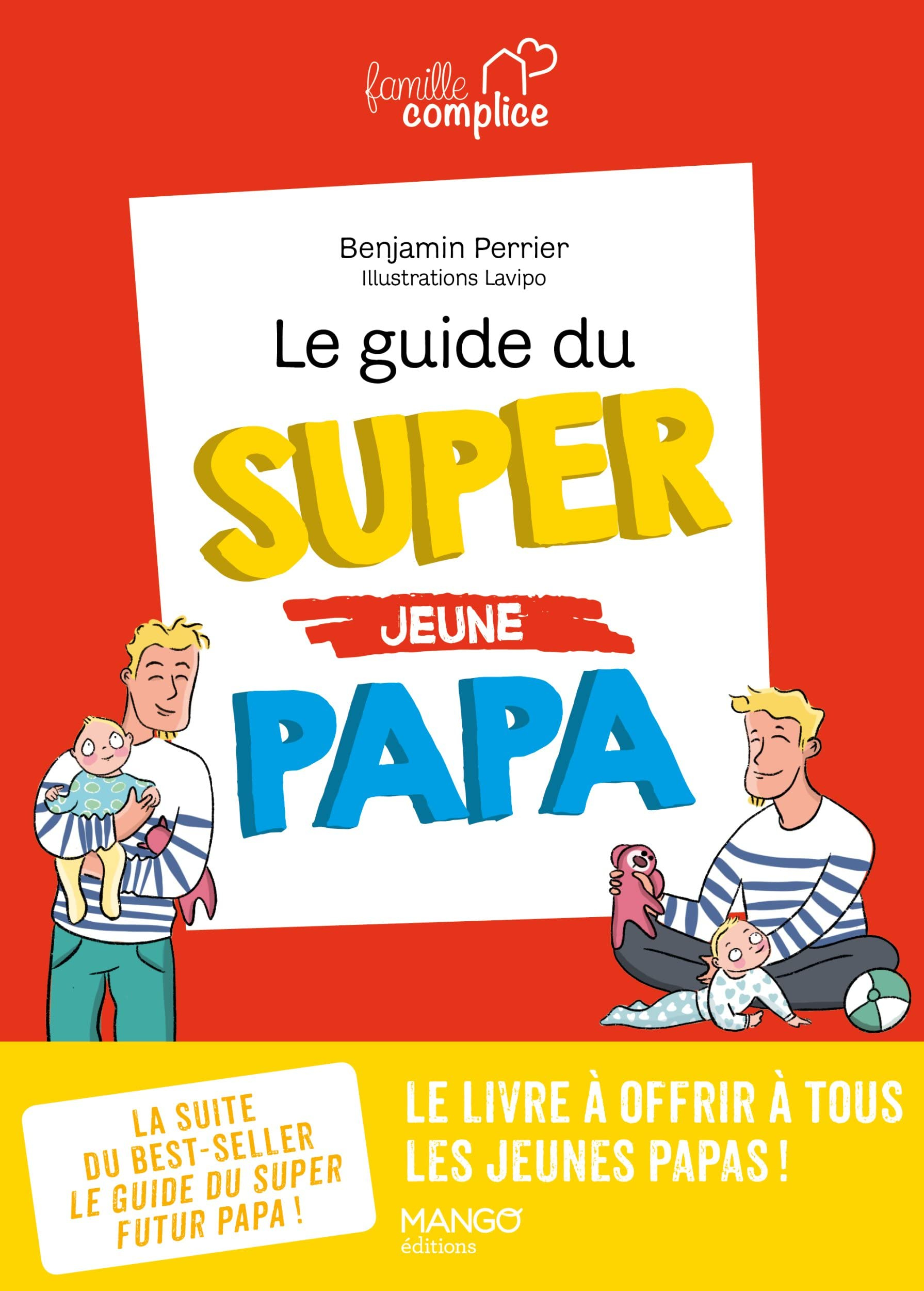 Le guide du super jeune papa
