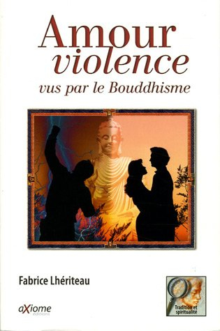 Amour et violence vus par le bouddhisme