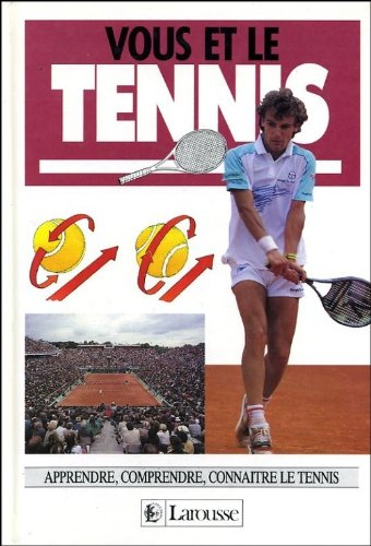 Vous et le tennis