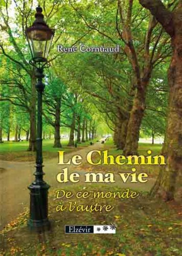 Le chemin de ma vie