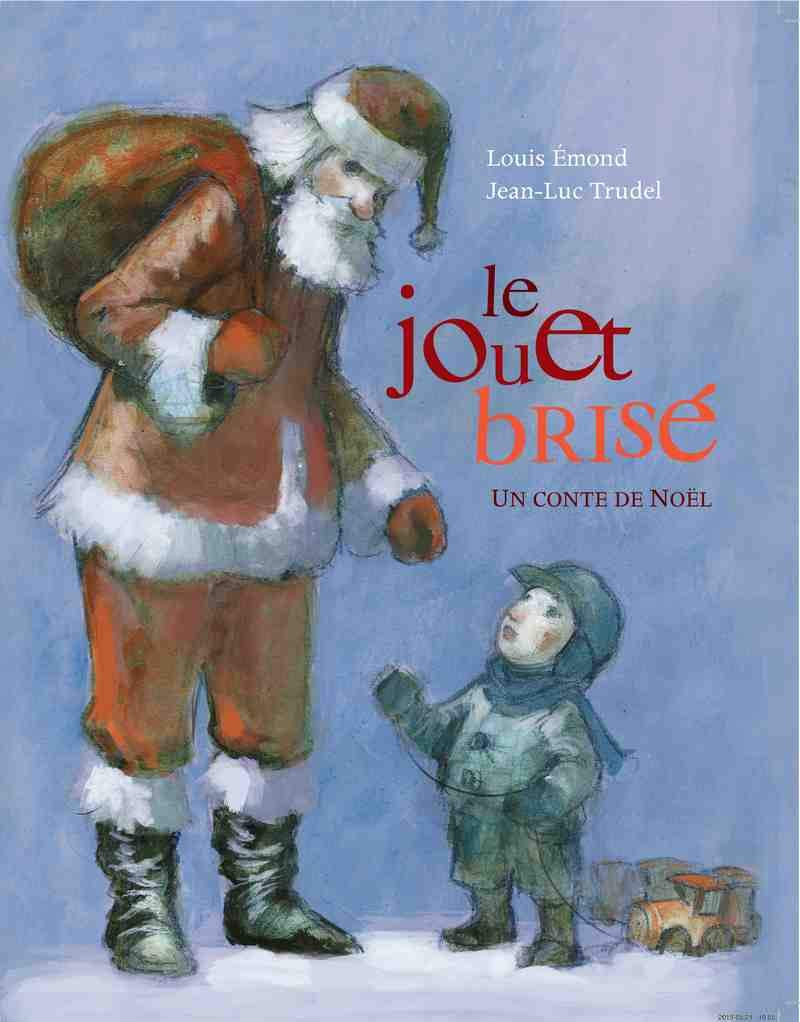 Le jouet brisé : conte de Noël