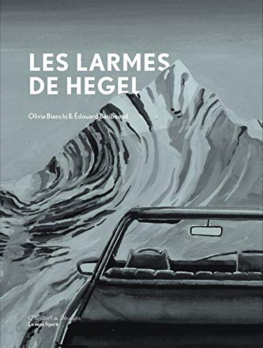 Les larmes de Hegel