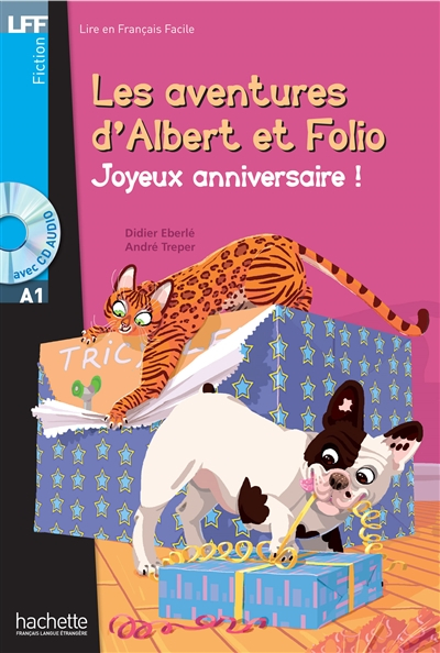 Les aventures d'Albert et Folio. Joyeux anniversaire ! : A1