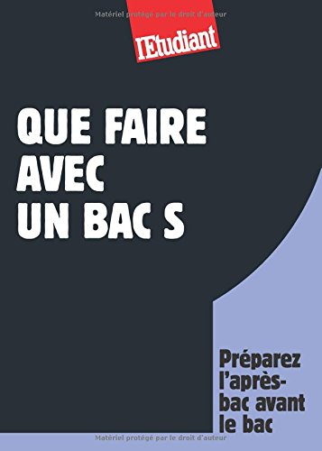 Que faire avec un bac S : à partir de vos questions aux salons de l'Etudiant