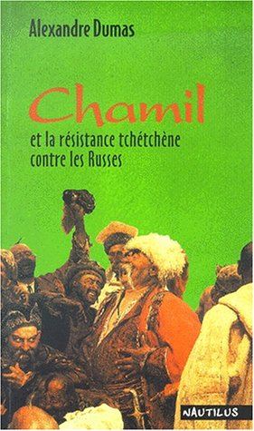 Chamil et la résistance tchétchène contre les Russes