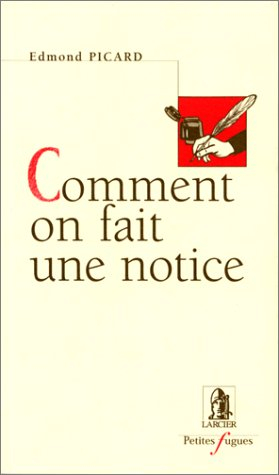 Comment on fait une notice