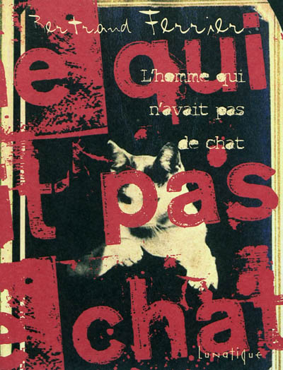 L'homme qui n'avait pas de chat