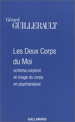 Les deux corps du moi : schéma corporel et image du corps en psychanalyse