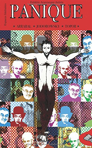 Panique : Arrabal, Jodorowsky, Topor