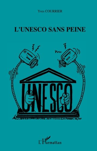 L'Unesco sans peine
