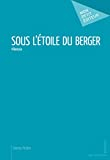 Sous l'étoile du berger