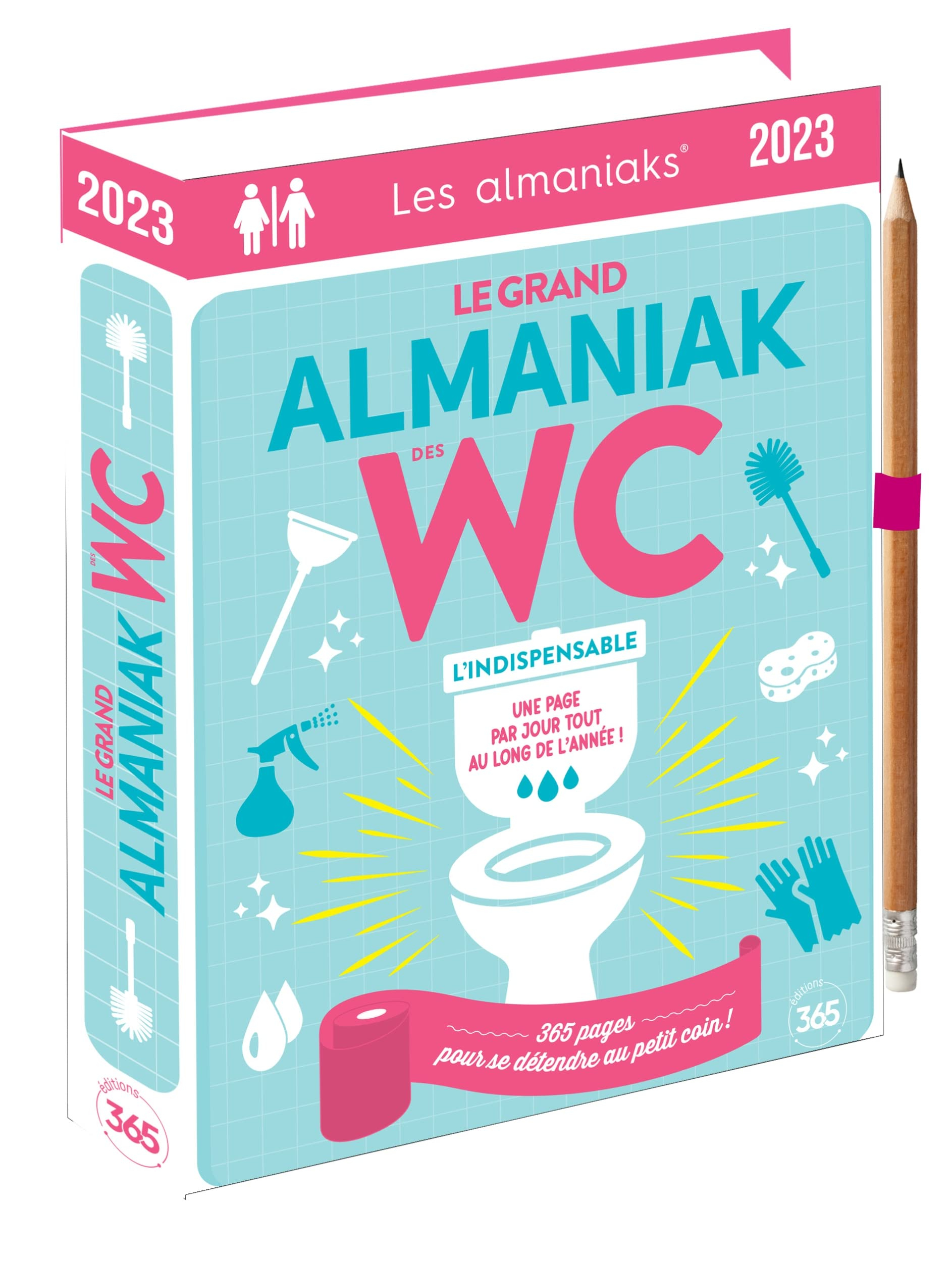Le grand almaniak des WC 2023 : l'indispensable, une page par jour tout au long de l'année ! : 365 p