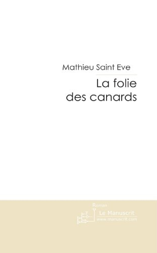 la folie des canards