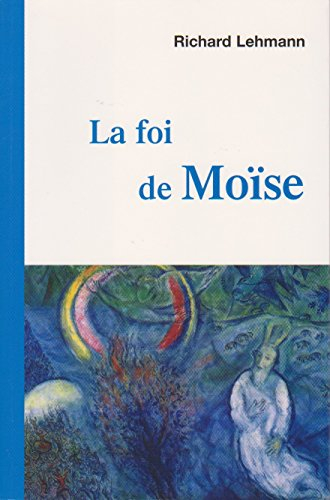 La foi de Moïse
