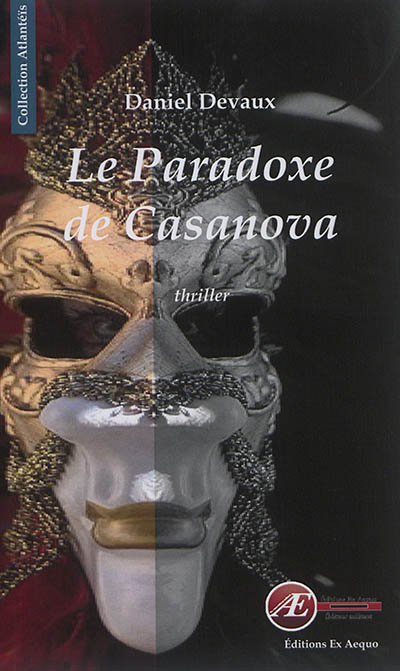 Le paradoxe de Casanova : thriller