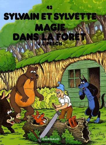 Sylvain et Sylvette, Tome 42 : Magie dans la forêt