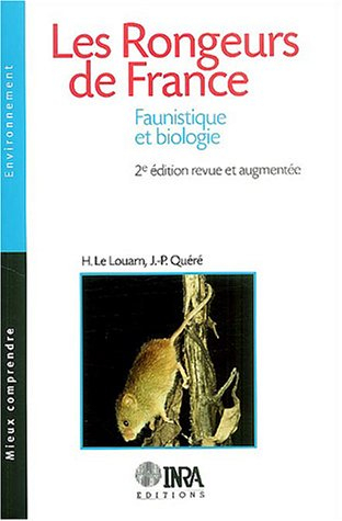 Les rongeurs de France : faunistique et biologie
