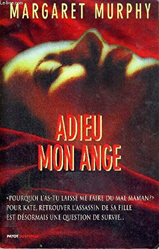 Adieu mon ange